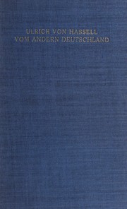 Cover of: Vom andern Deutschland: aus den nachgelassenen Tagebüchern, 1938-1944