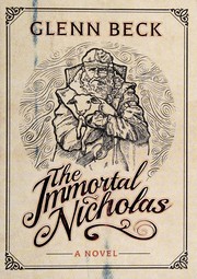 Cover of: The immortal Nicholas by Glenn Beck