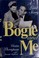 Cover of: Bogie and me