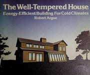 The well-tempered house by Robert Argue