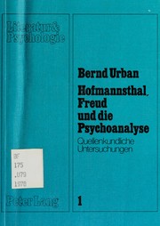 Cover of: Hofmannsthal, Freud und die Psychoanalyse: quellenkundliche Untersuchungen