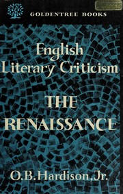 Cover of: English literary criticism: the Renaissance. by O. B. Hardison