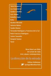 Cover of: Neue Kunst aus Kuba. Art actuel de Cuba. Arte cubano contemporaneo: La direccion de la mirada (Edition Voldemeer)