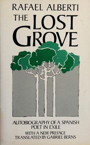 Cover of: The Lost Grove by Rafael Alberti