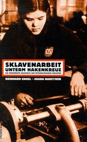 Cover of: Sklavenarbeit unterm Hakenkreuz: die Verdrängte Geschichte der österreichischen Industrie