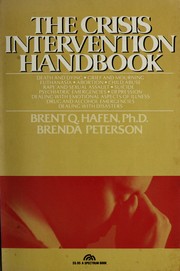 Cover of: The crisis intervention handbook by Brent Q. Hafen