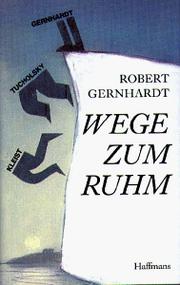 Wege zum Ruhm by Robert Gernhardt