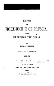 Cover of: History of Friedrich II. of Prussia, Called Frederick the Great by Thomas Carlyle