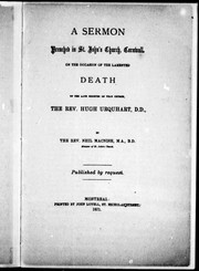 Cover of: A sermon preached in St. John's Church, Cornwall on the occasion of the lamented death of the late minister of that church, the Rev. Hugh Urquhart, D.D.