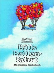 Cover of: Bills Ballonfahrt.