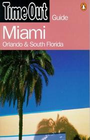 Cover of: Time out Miami: Orlando & South Florida.