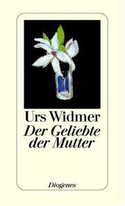Cover of: Der Geliebte der Mutter.