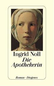 Cover of: Die Apothekerin by Ingrid Noll