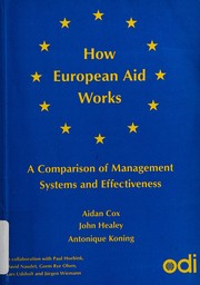 Cover of: How European Aid Works by Aidan Cox