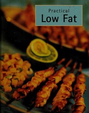 Cover of: Practical low fat