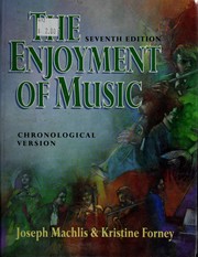 Cover of: The enjoyment of music: an introduction to perceptive listening.