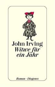 Cover of: Witwe für ein Jahr. by John Irving