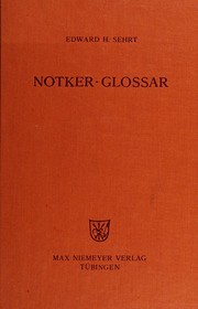 Cover of: Notker-Glossar: ein althochdeutsch-lateinischneuhochdeutsches Wörterbuch zu Notkers des Deutschen Schriften.