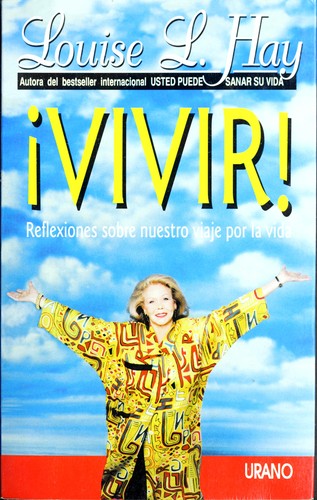 Vivir! by Louise L. Hay