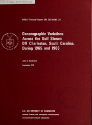 Cover of: Oceanographic variations across the Gulf Stream off Charleston, South Carolina, during 1965 and 1966