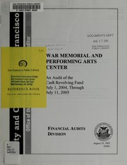 Cover of: War Memorial and Performing Arts Center: an audit of the cash revolving fund, July 1, 2004, through July 11, 2005