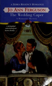 Cover of: The Wedding Caper: Lady Priscilla Flanders Mysteries 6