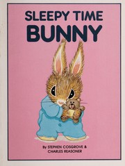 Cover of: Sleepy Time Bunny: board book
