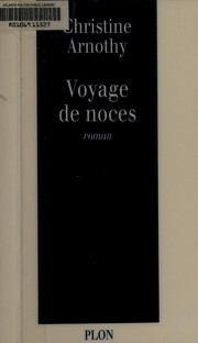 Cover of: Voyage de noces: [roman]