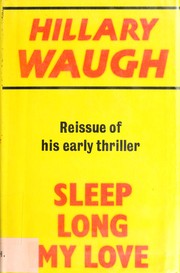 Cover of: Sleep long, my love by Hillary Waugh