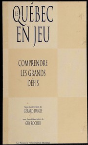 Cover of: Le Québec en jeu: comprendre les grands défis