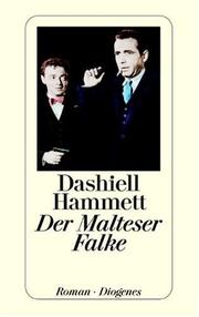 The Maltese Falcon by Dashiell Hammett