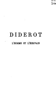 Cover of: Diderot, l'homme et l'écrivain
