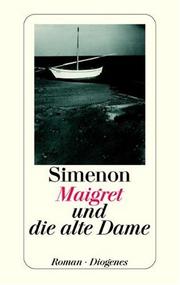 Cover of: Maigret und die alte Dame by Georges Simenon