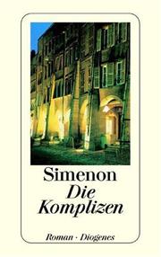 Cover of: Die Komplizen by Georges Simenon