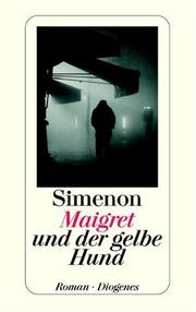 Cover of: Maigret und der gelbe Hund by Georges Simenon
