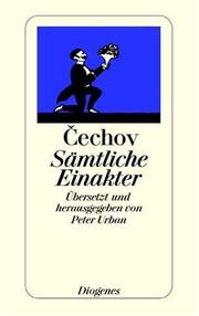 Cover of: Sämtliche Einakter. by Антон Павлович Чехов