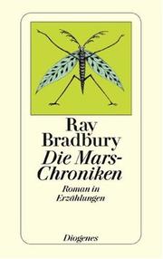Cover of: Die Mars-Chroniken by Ray Bradbury