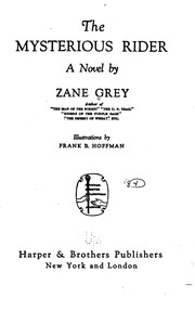 Cover of: The Mysterious Rider: A Novel by Zane Grey