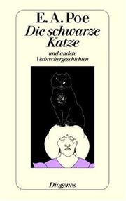 Cover of: Die schwarze Katze und andere Verbrechergeschichten