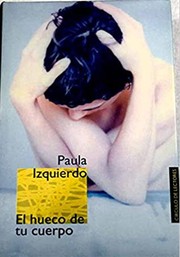 Cover of: El hueco de tu cuerpo