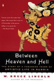 Cover of: Between Heaven and Hell by W. Bruce Lincoln