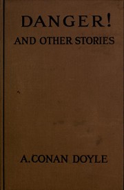 Cover of: Danger! by Arthur Conan Doyle