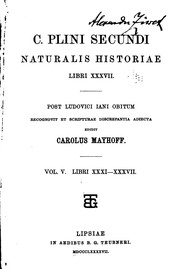 Cover of: C. Plini Secundi Naturalis Historiae Libri XXXVII. by Pliny the Elder