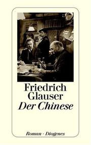 Cover of: Der Chinese by Friedrich Glauser
