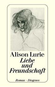 Cover of: Liebe und Freundschaft. Roman.