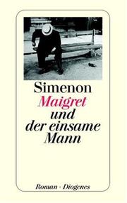 Cover of: Maigret und der einsame Mann. by Georges Simenon