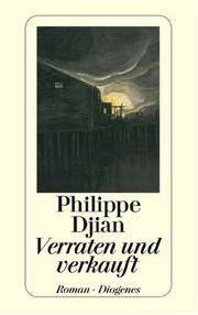 Cover of: Verraten und verkauft. Roman.