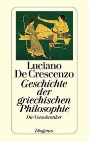 Cover of: Geschichte der griechischen Philosophie. Die Vorsokratiker.