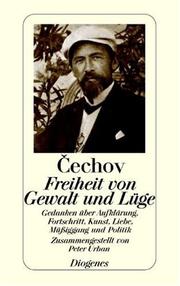 Cover of: Freiheit von Gewalt und Lüge. by Антон Павлович Чехов