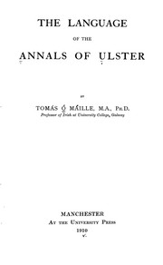 Cover of: The language of the Annals of Ulster by Tomás Ó Máille - undifferentiated